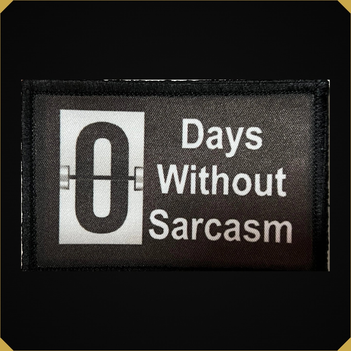 0 Days Without Sarcasm Morale Patch