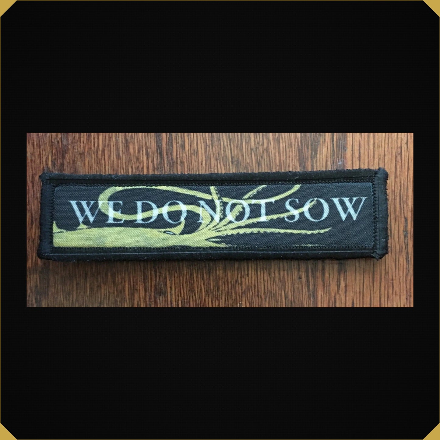 1x4" We Do Not Sow Game of Thrones Morale Patch