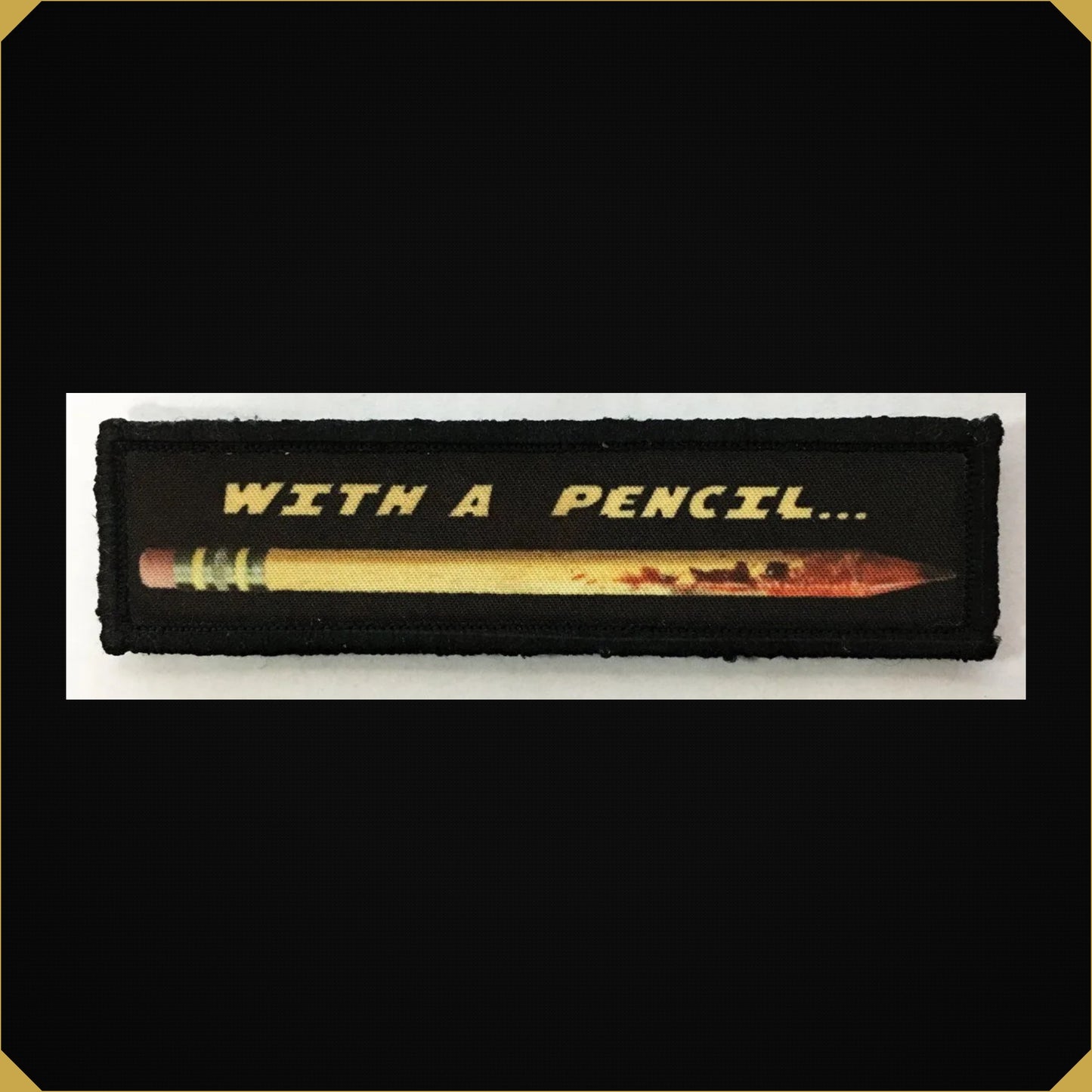 1x4 With A Pencil John Wick Morale Patch