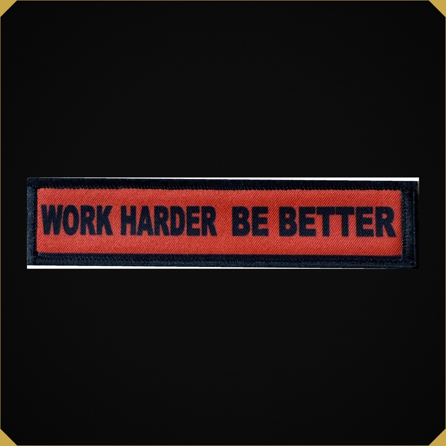 Charlie Kirk Work Harder Be Better Morale Patch