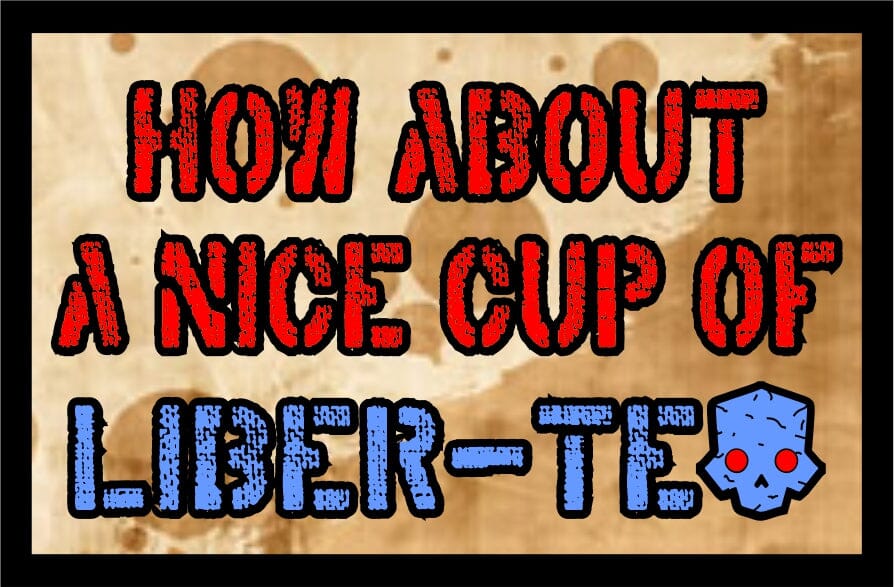 How About A Nice Cup of Liber-Tea Helldivers 2 Morale Patch Morale Patches Redheaded T Shirts