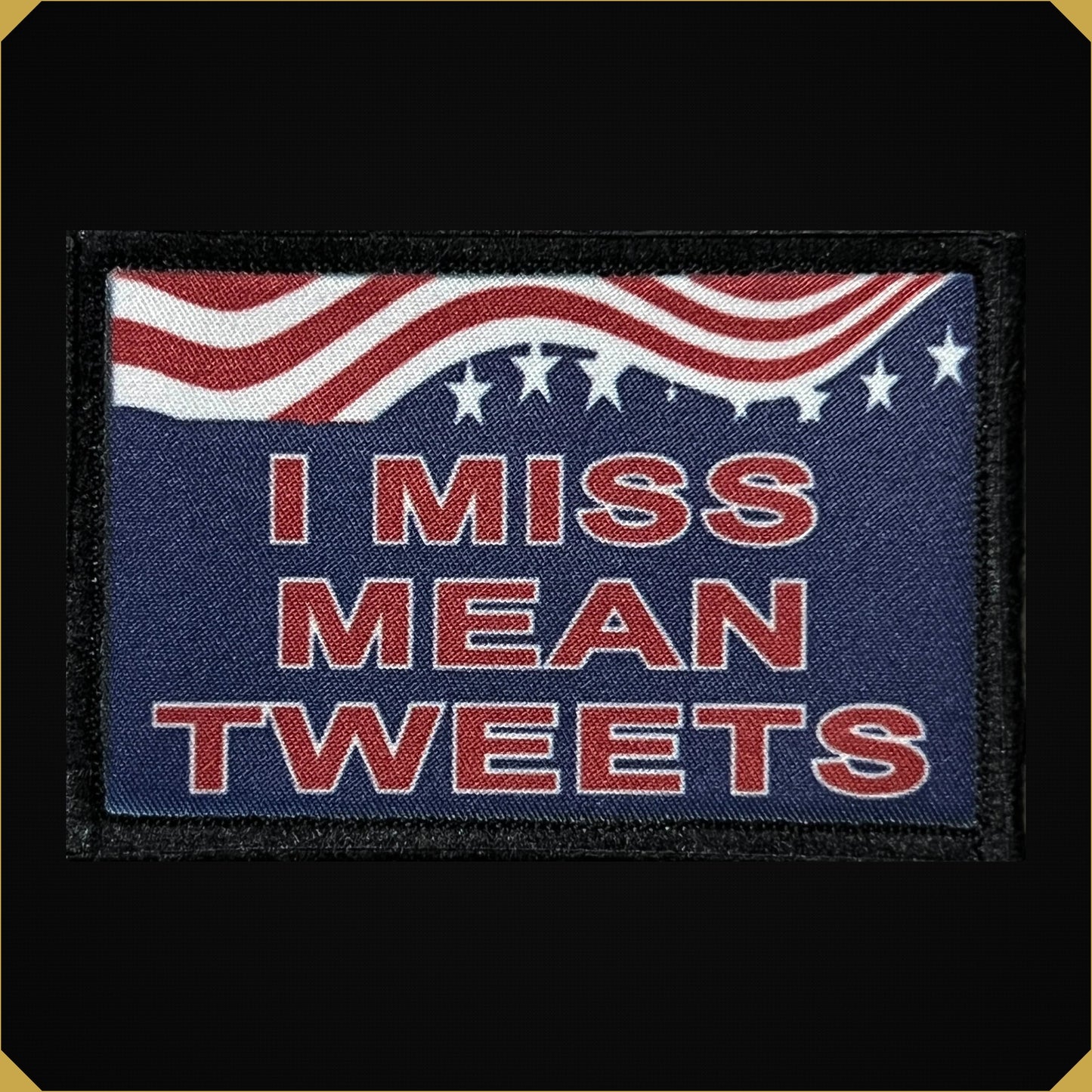 I Miss Mean Tweets Morale Patch