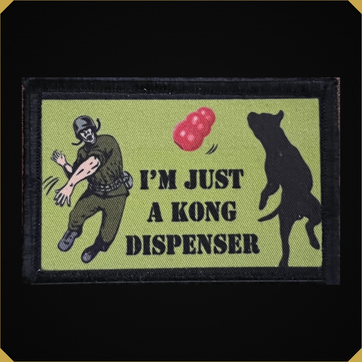 I'm Just A Kong Dispenser K9 Morale Patch