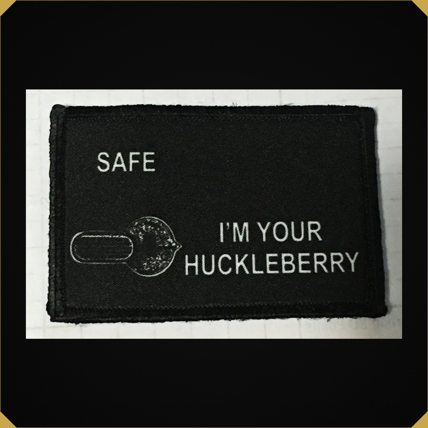 I'm Your Huckleberry Safety Selector Morale Patch