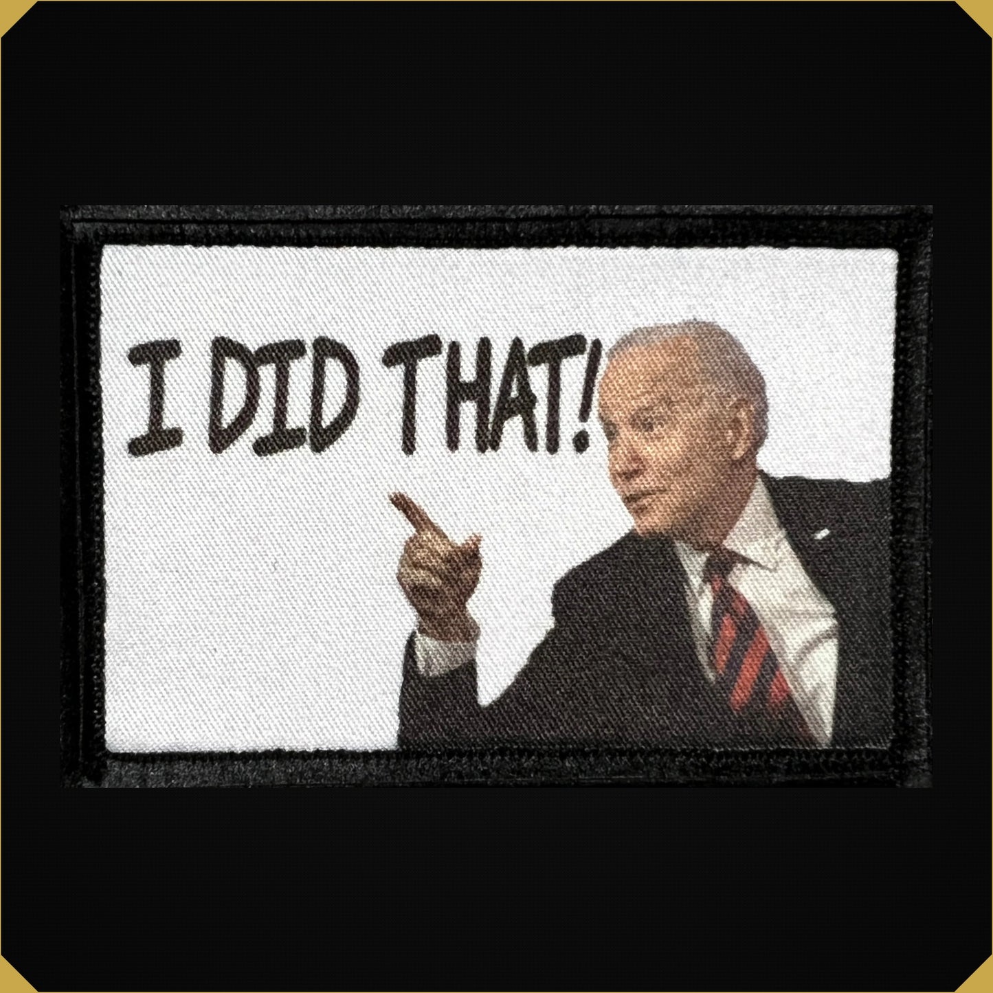 Joe Biden "I Did That!" Morale Patch