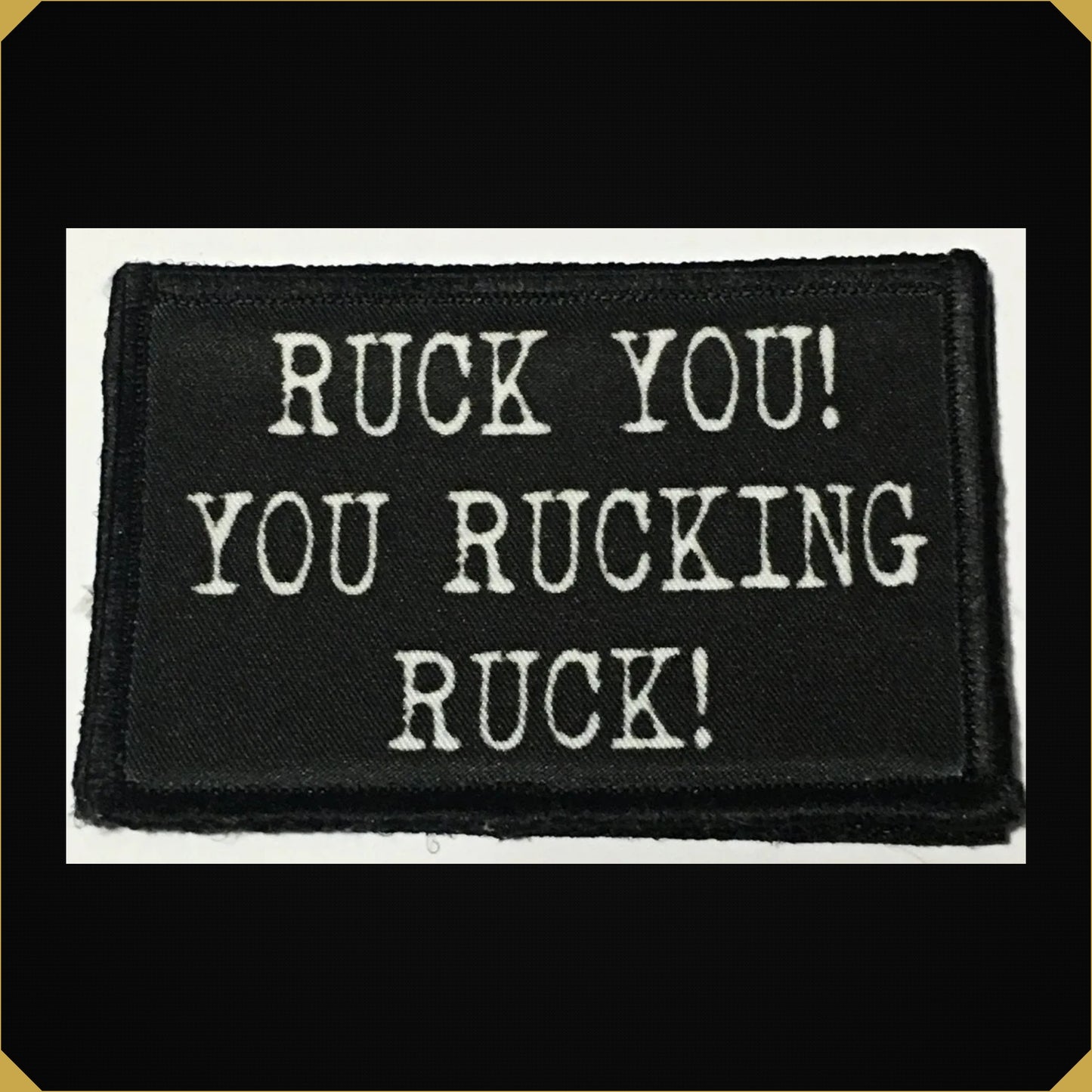 Ruck You! You Rucking, Ruck! Morale Patch