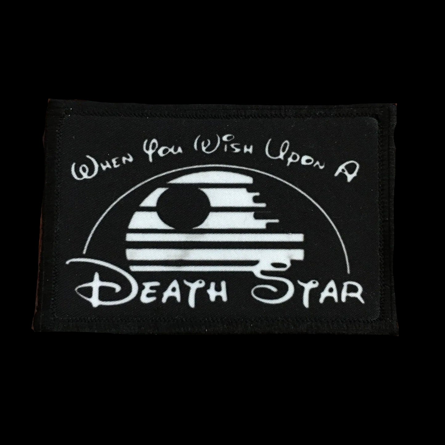 When You wish upon a Death Star Disney theme park themed Funny morale patch