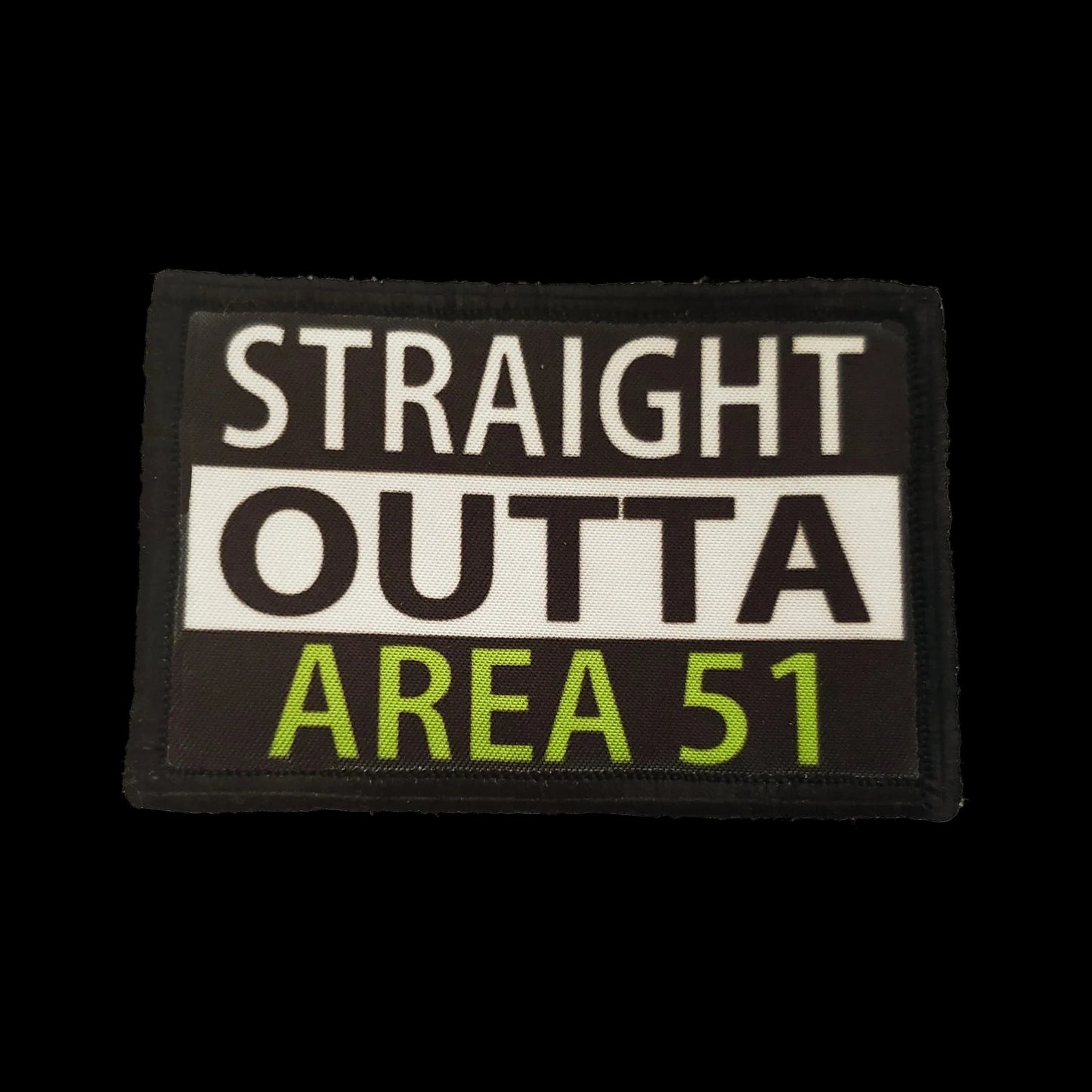 Straight Outta Area 51 Morale Patch