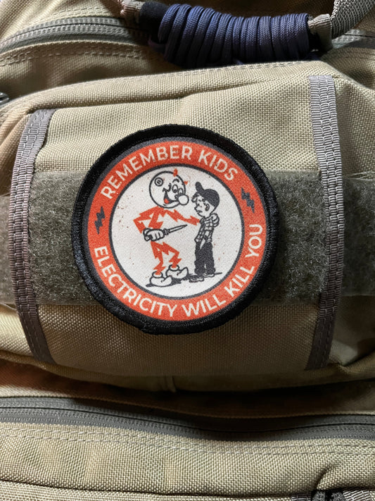 3" Remember Kids Electricity Will Kill You Morale Patch Morale Patches Redheaded T Shirts