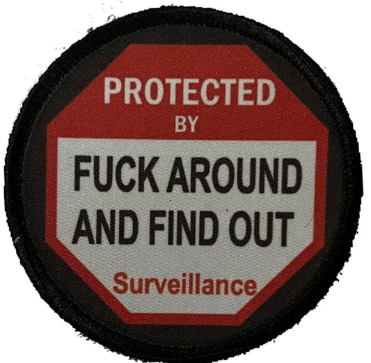 3" Warning Sign F-ck Around and Find Out Morale Patch Morale Patches Redheaded T Shirts 