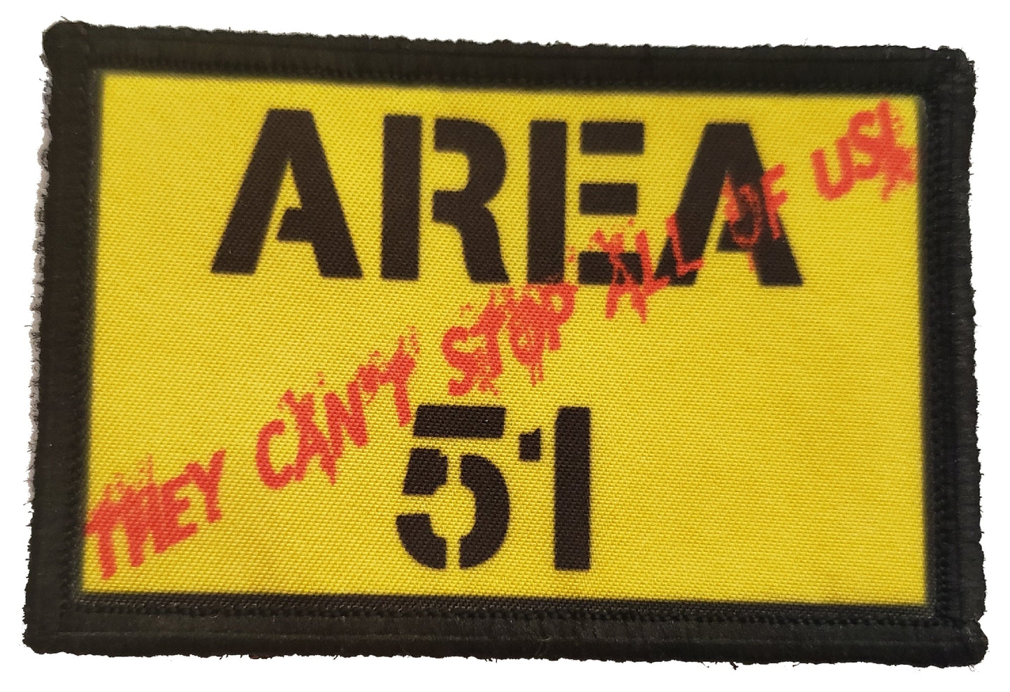 Area 51 They Can't Stop All Of US Morale Patch Morale Patches Redheaded T Shirts