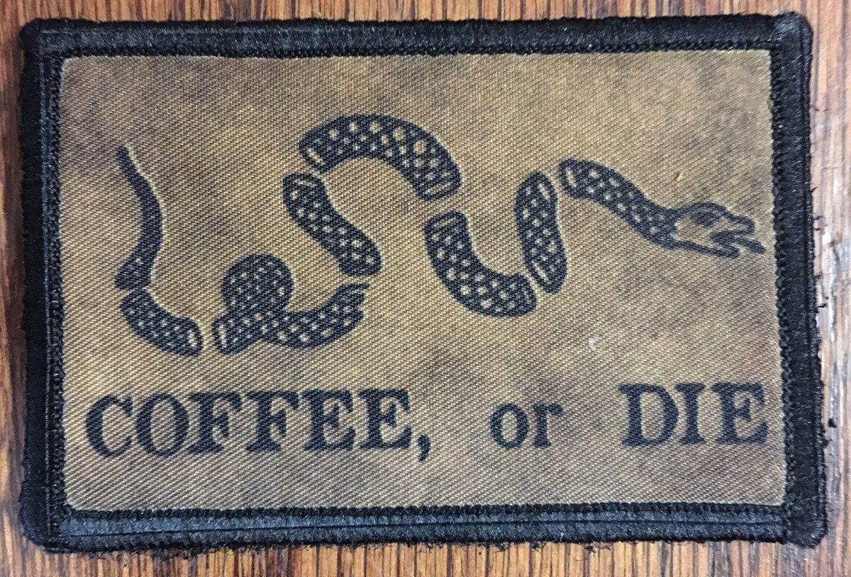 Coffee, or Die Morale Patch Morale Patches Redheaded T Shirts