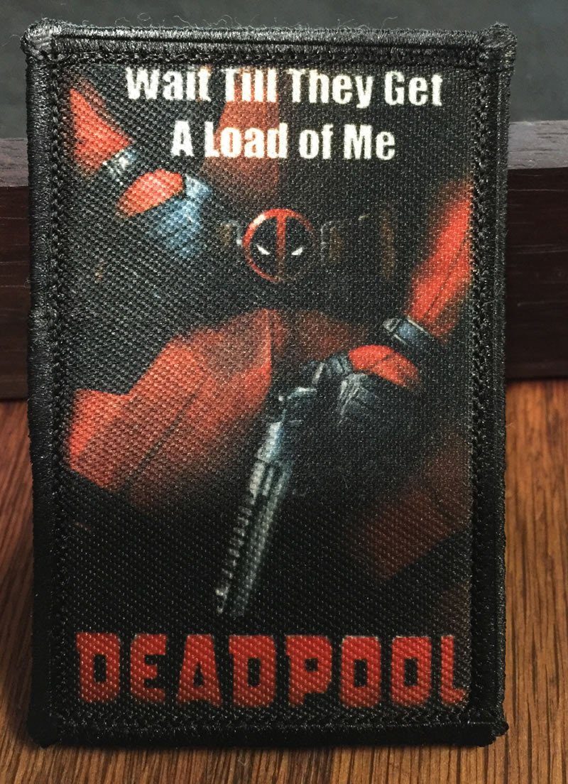 Deadpool Movie Poster Morale Patch 'Wait Till They Get A Load of Me!' Morale Patches Redheaded T Shirts 