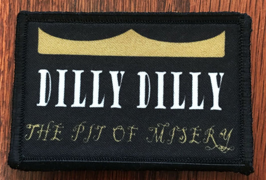 Dilly Dilly Pit of Misery Morale Patch Morale Patches Redheaded T Shirts 