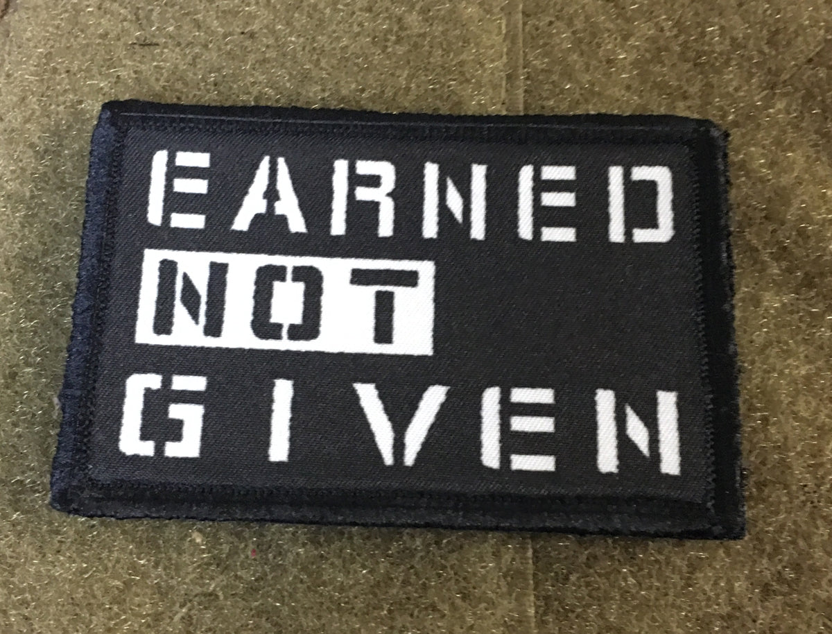 Earned Not Given Morale Patch Morale Patches Redheaded T Shirts 