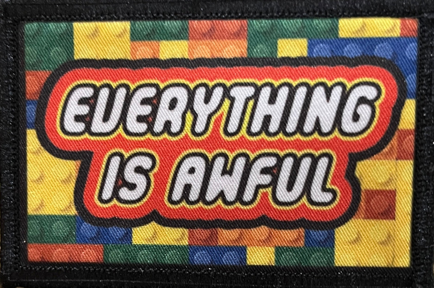 Everything is Awful Morale Patch Morale Patches Redheaded T Shirts
