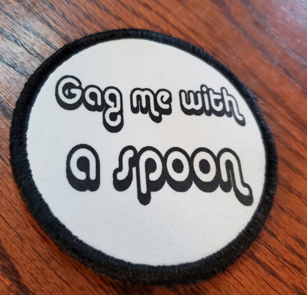 Gag Me With A Spoon Morale Patch Morale Patches Redheaded T Shirts