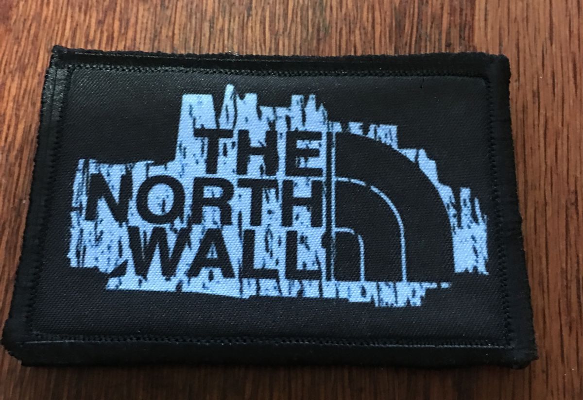 Game of Thrones The North Wall Morale Patch Morale Patches Redheaded T Shirts