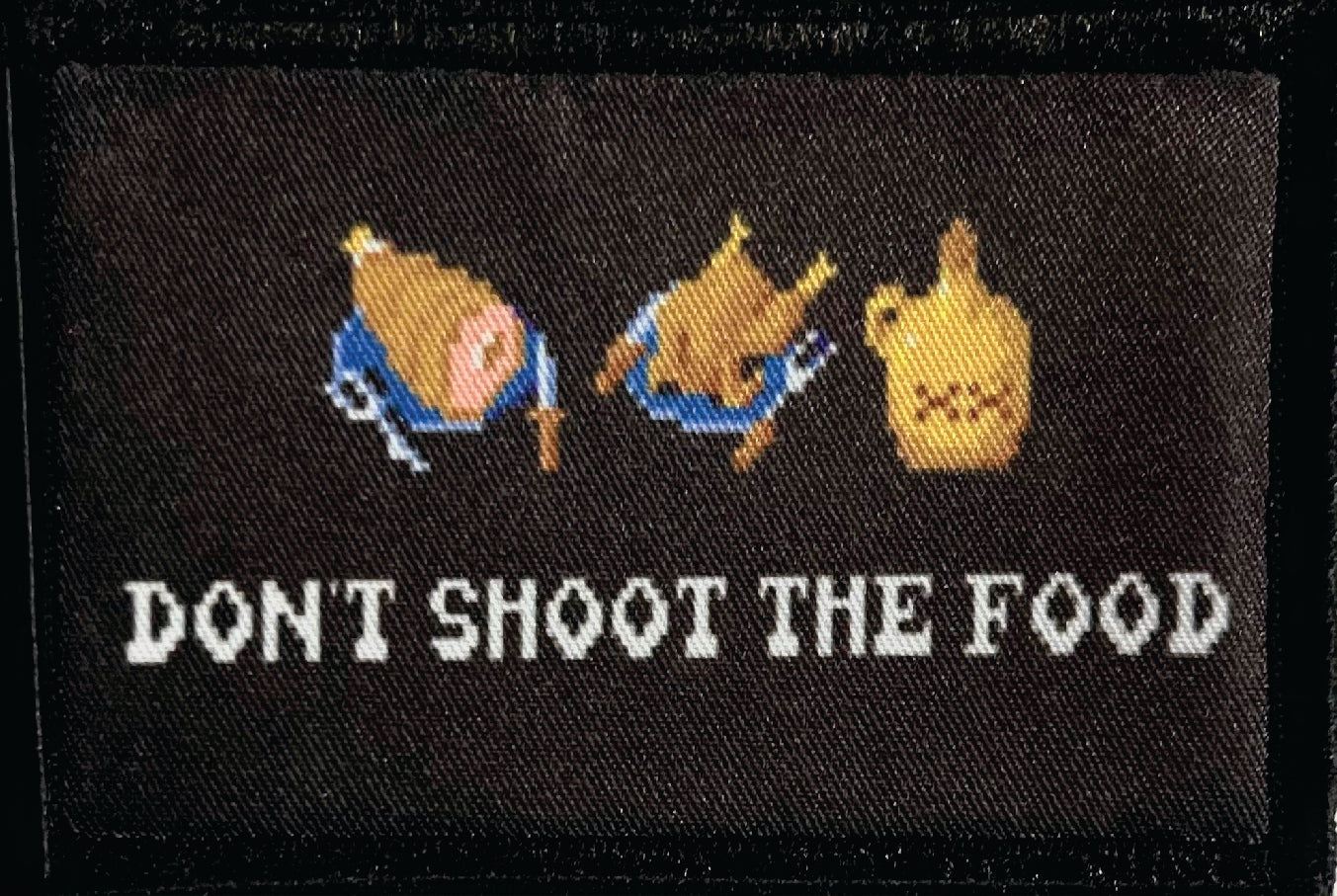 Gauntlet Don't Shoot the Food Morale Patch Morale Patches Redheaded T Shirts