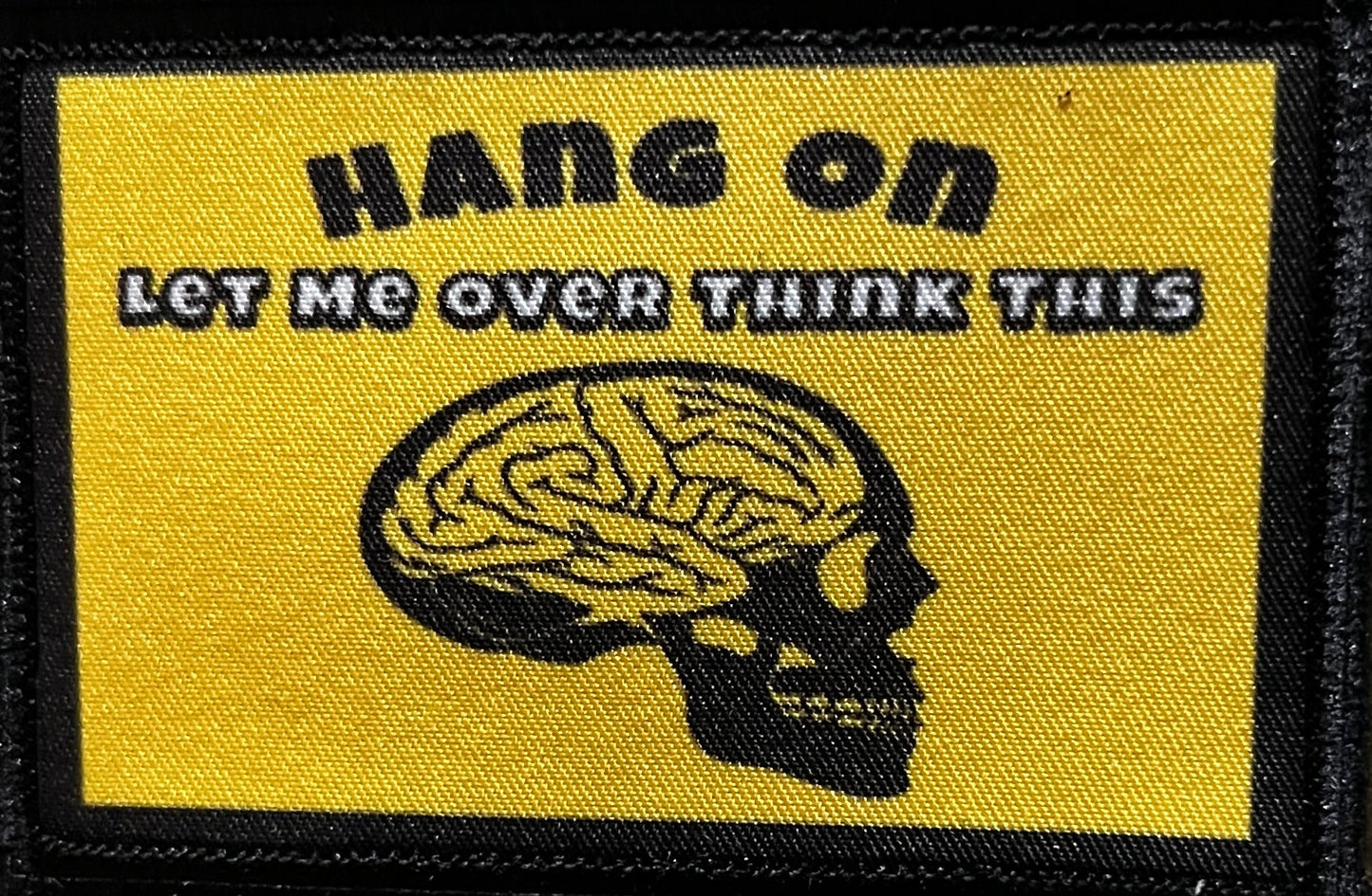 Hang on Let Me Overthink This Morale Patch Morale Patches Redheaded T Shirts