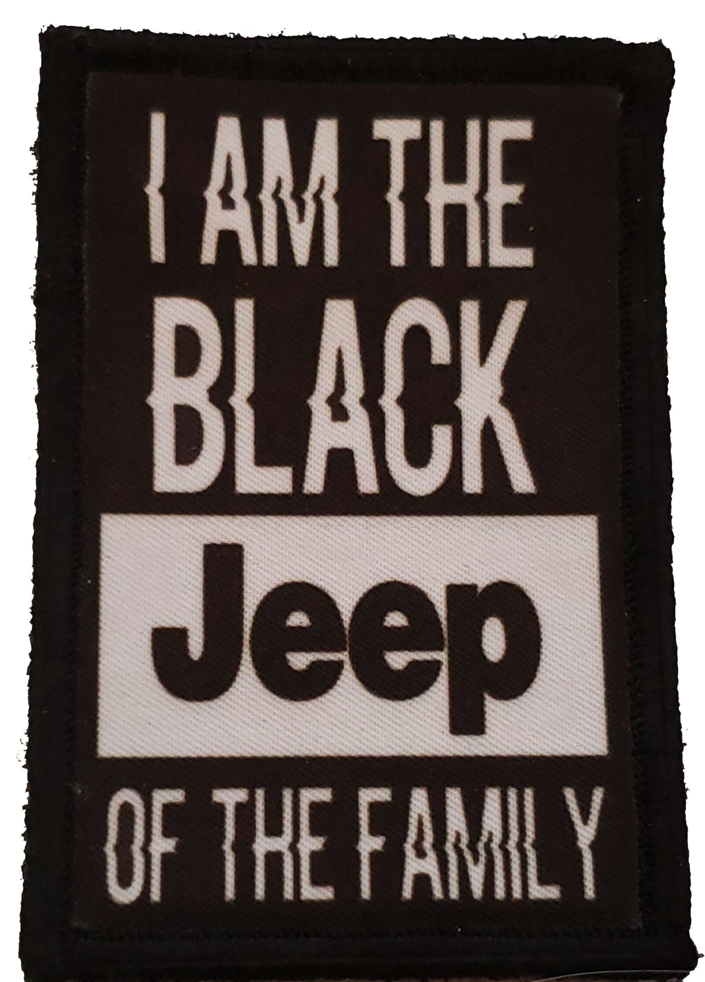 I Am the Black Jeep of the Family Morale Patch Morale Patches Redheaded T Shirts