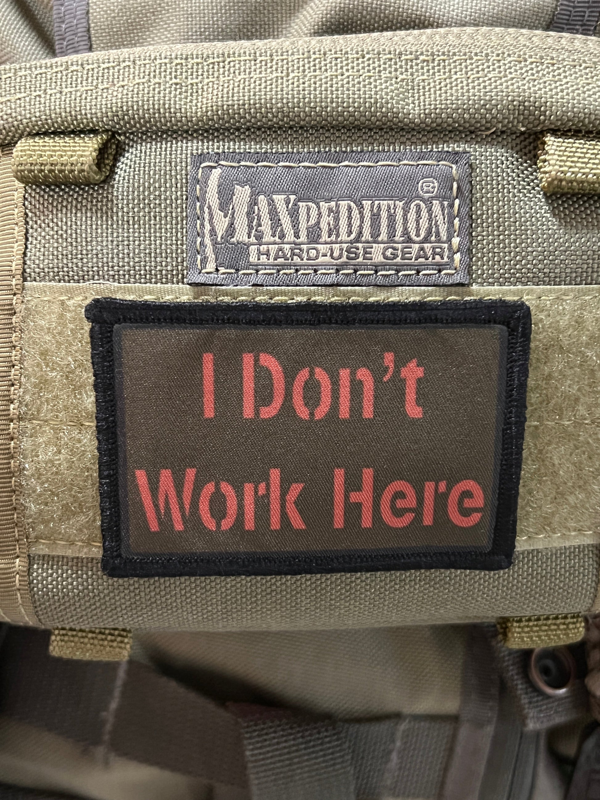 I Don't Work Here Funny Morale Patch Morale Patches Redheaded T Shirts