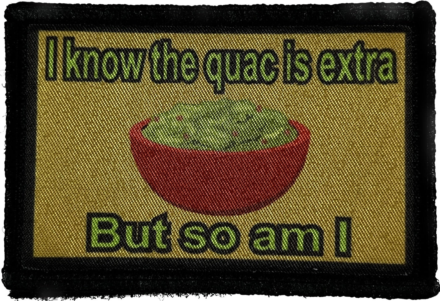 I Know the Guac Costs Extra Morale Patch Morale Patches Redheaded T Shirts