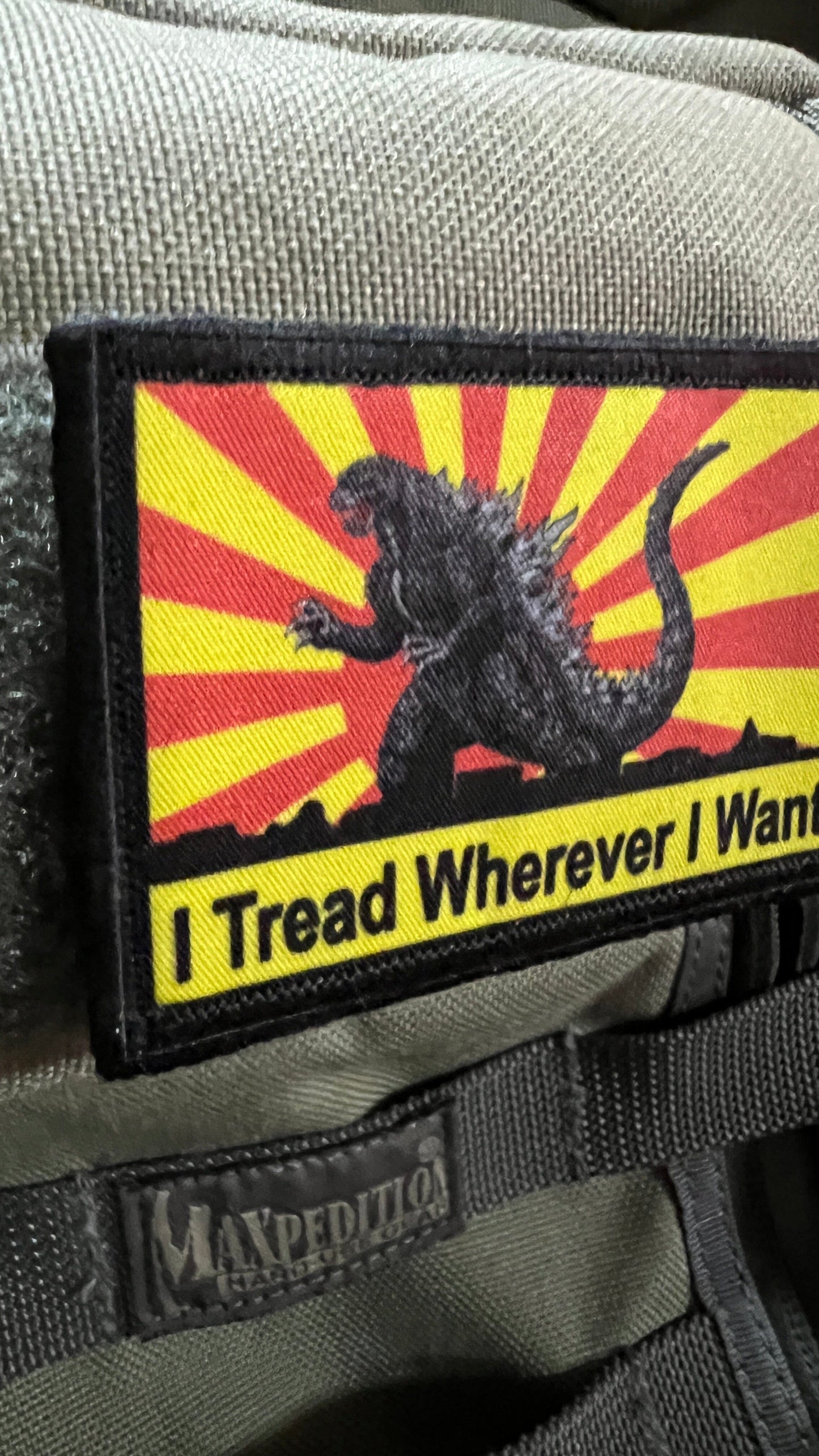 I Tread Wherever I Want Godzilla Morale Patch Morale Patches Redheaded T Shirts 