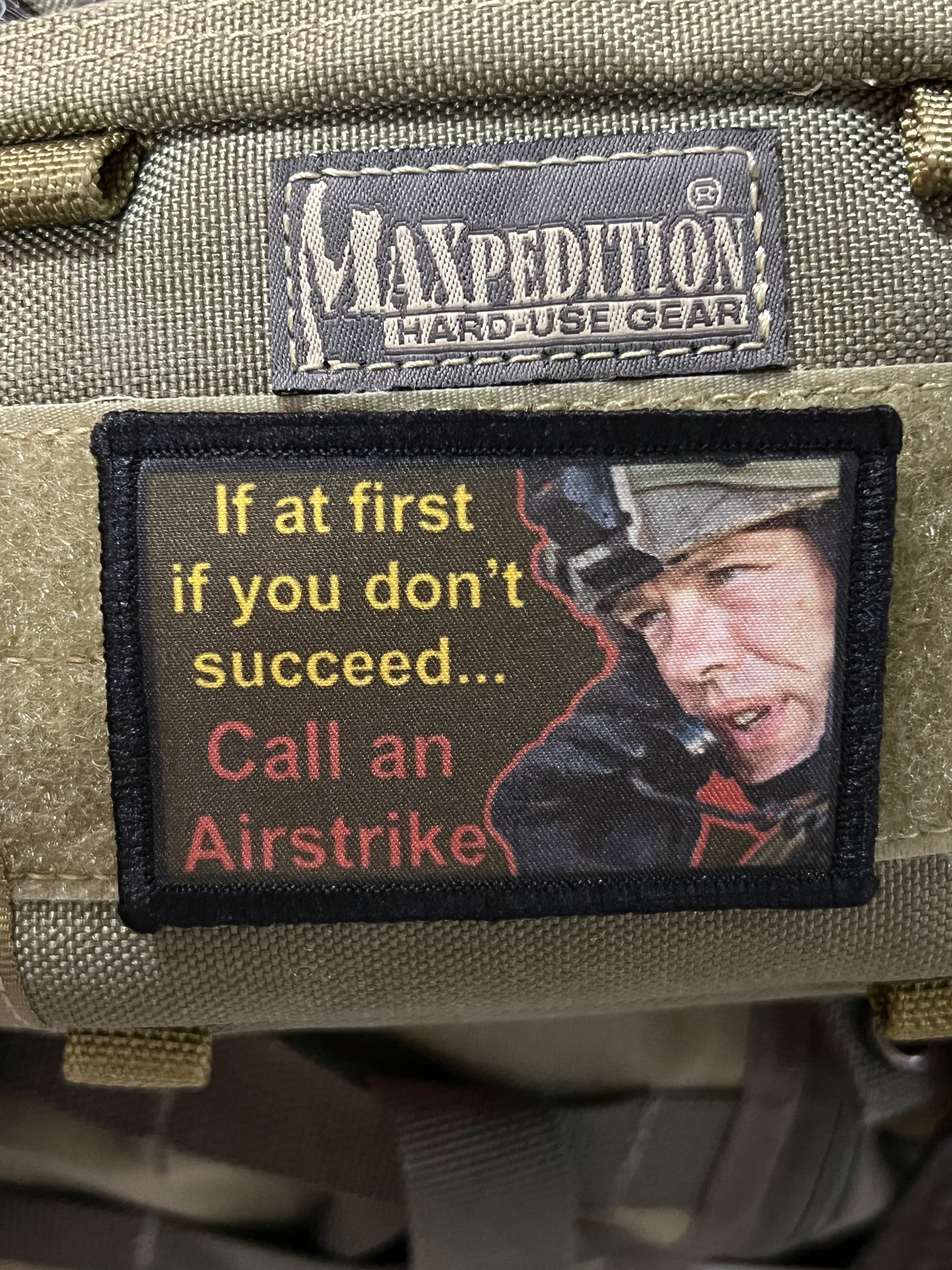 If You Don't Succeed... Call an Airstrike Morale Patch Morale Patches Redheaded T Shirts