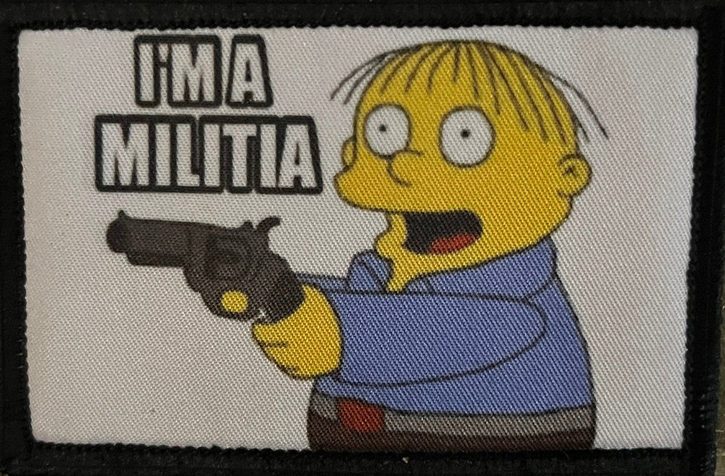 I'm a Militia Ralph Wiggum Morale Patch Morale Patches Redheaded T Shirts