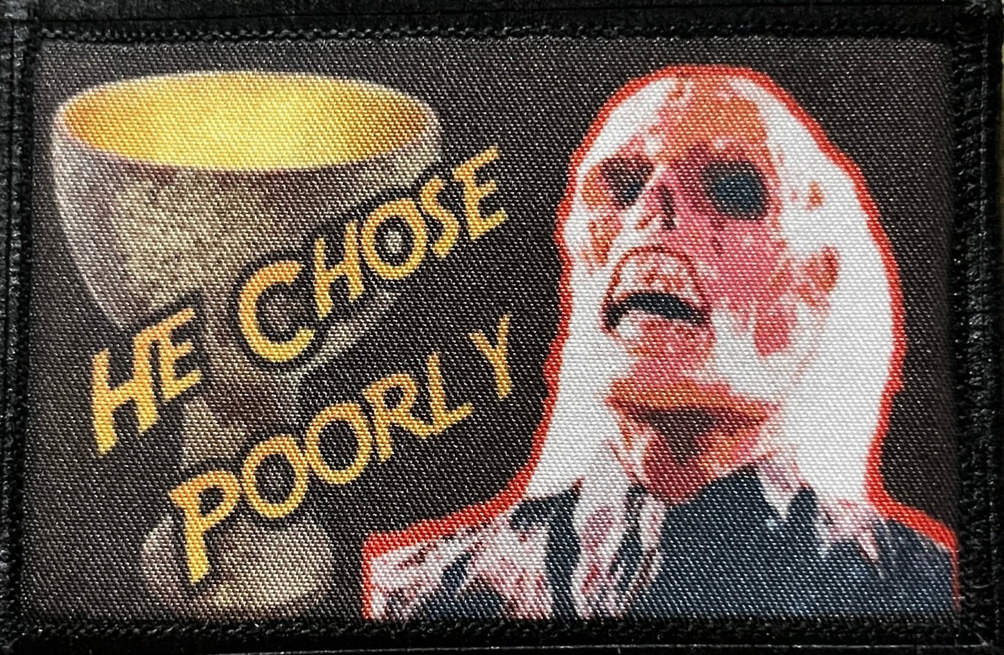 Indiana Jones He Chose Poorly Raiders of the Lost Ark Morale Patch Morale Patches Redheaded T Shirts