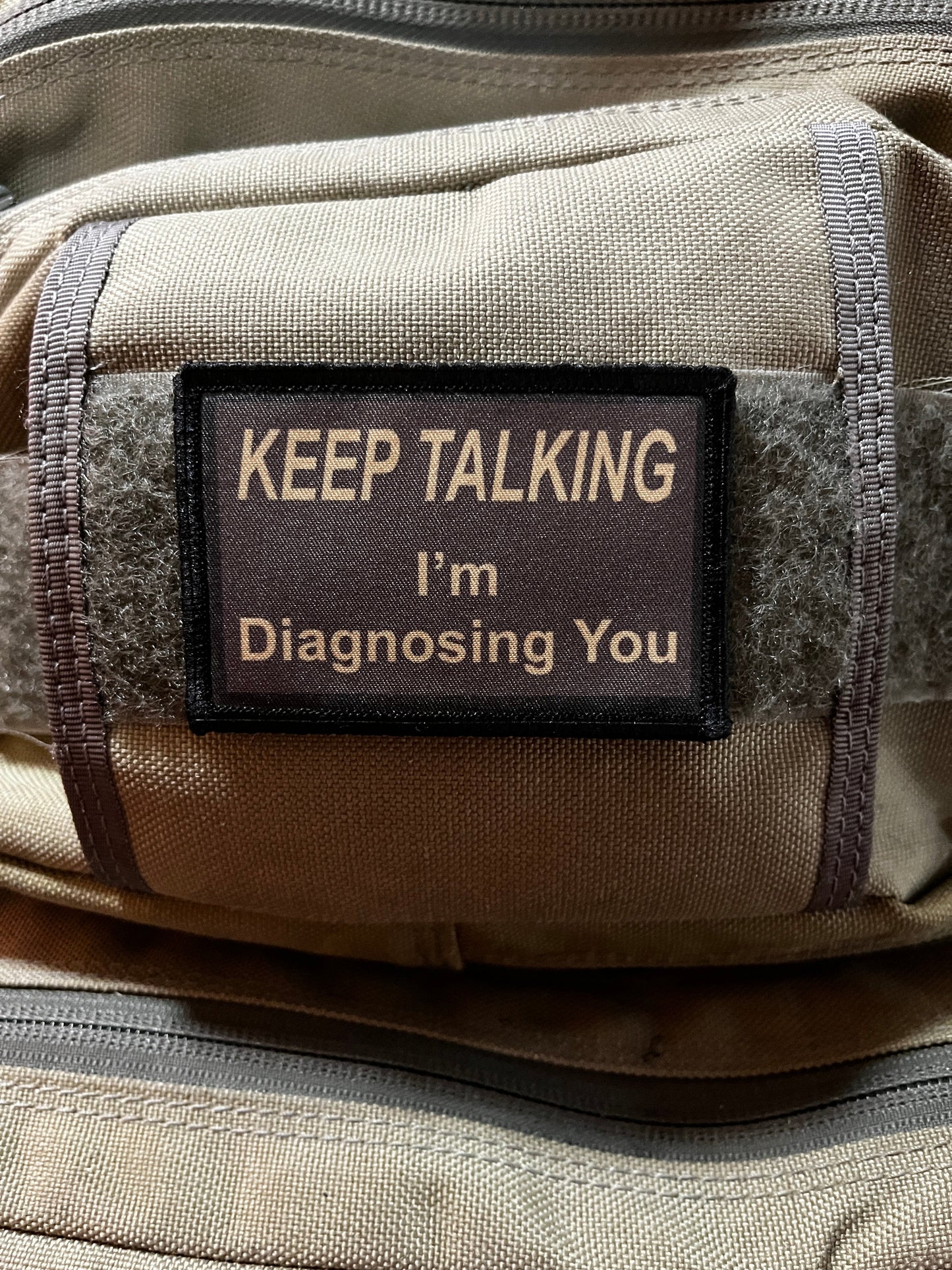 Keep Talking I'm Diagnosing You Morale Patch Morale Patches Redheaded T Shirts