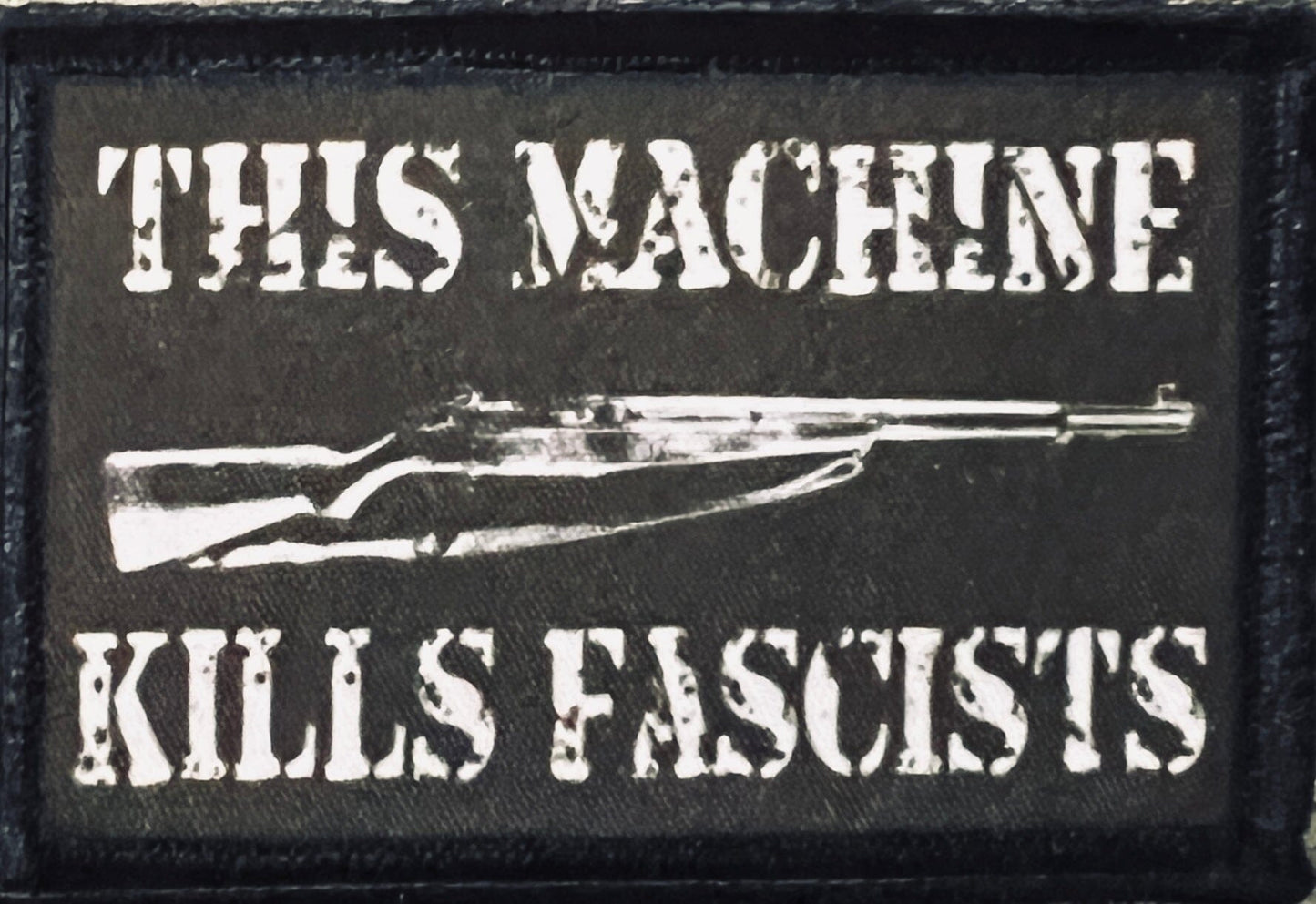 M1 Garand This Machine Kills Fascists Morale Patch Morale Patches Redheaded T Shirts