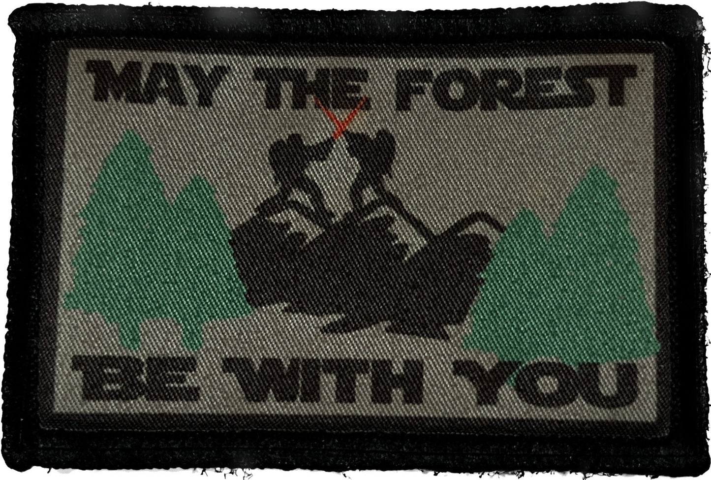 May The Forest Be With You Morale Patch Morale Patches Redheaded T Shirts
