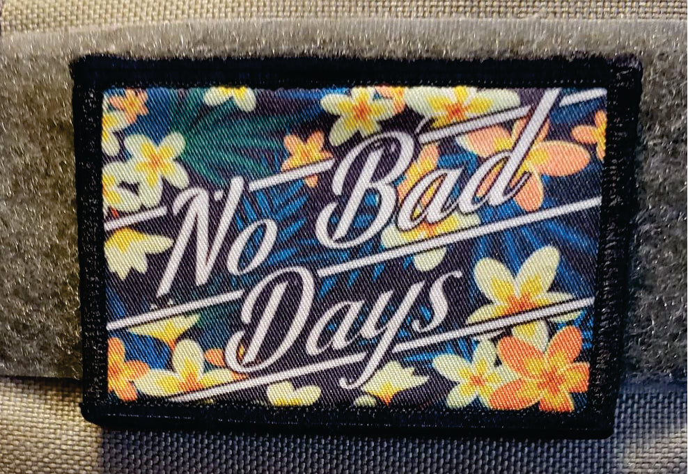 No Bad Days Morale Patch Morale Patches Redheaded T Shirts