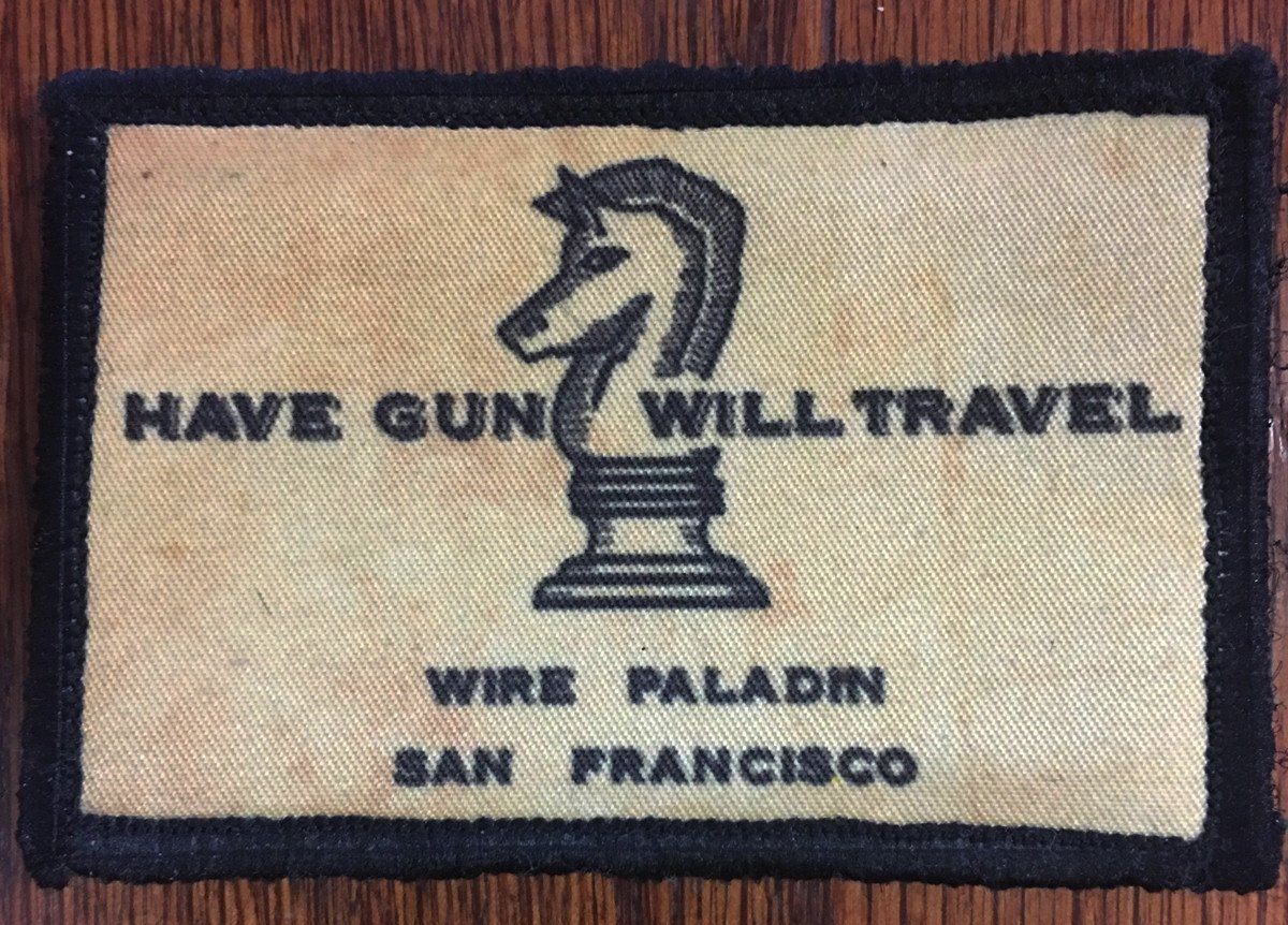 Paladin Have Gun Will Travel Morale Patch Morale Patches Redheaded T Shirts