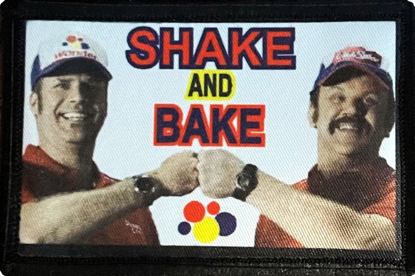Shake And Bake Talladega Nights Morale Patch Morale Patches Redheaded T Shirts