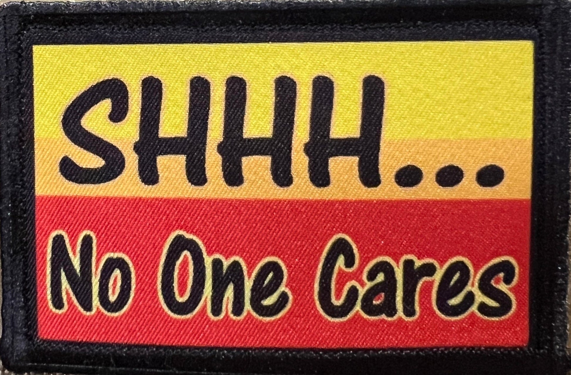 Shhh No One Cares Morale Patch Morale Patches Redheaded T Shirts