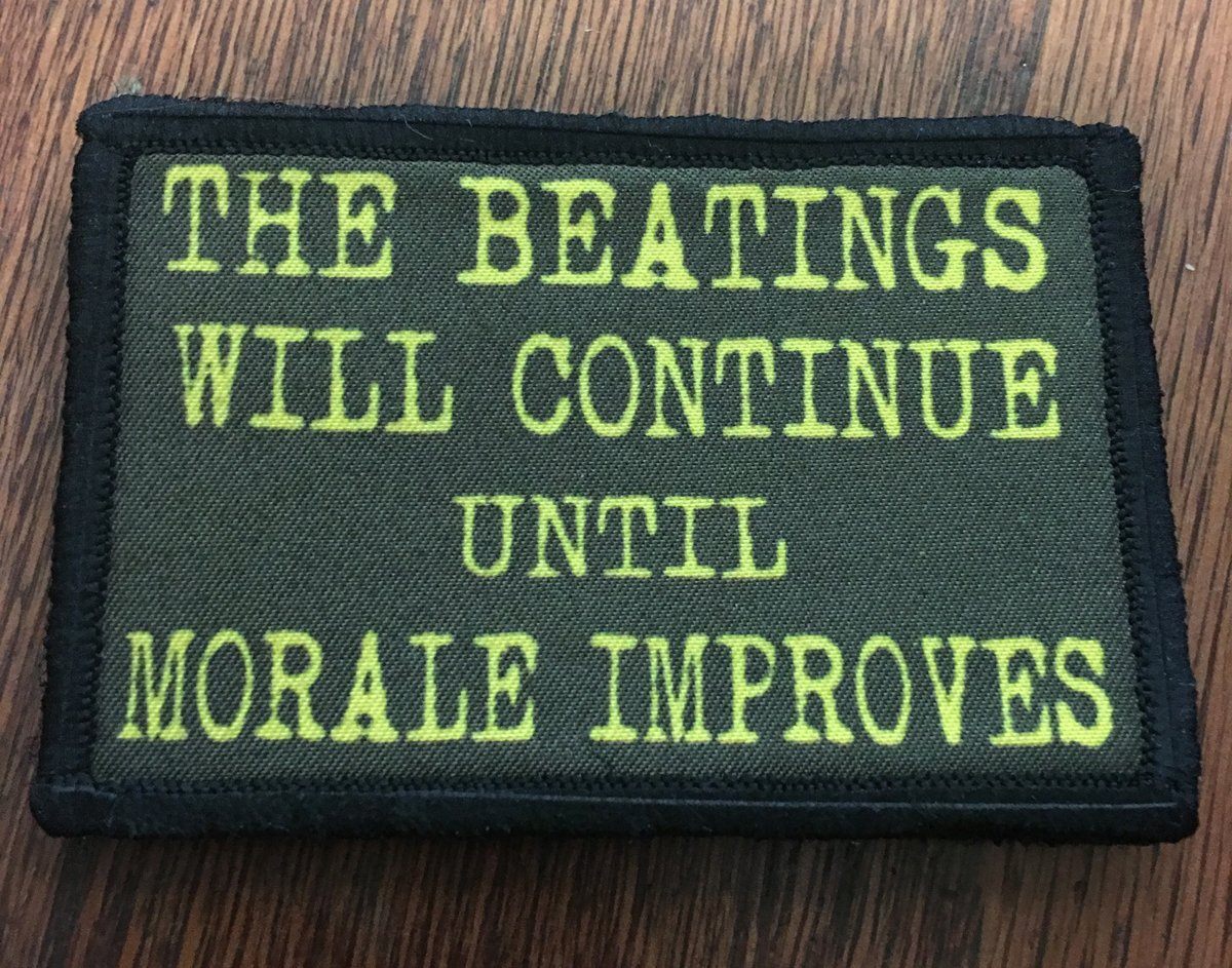 The Beatings Will Continue Until Morale Improves Morale Patch Morale Patches Redheaded T Shirts