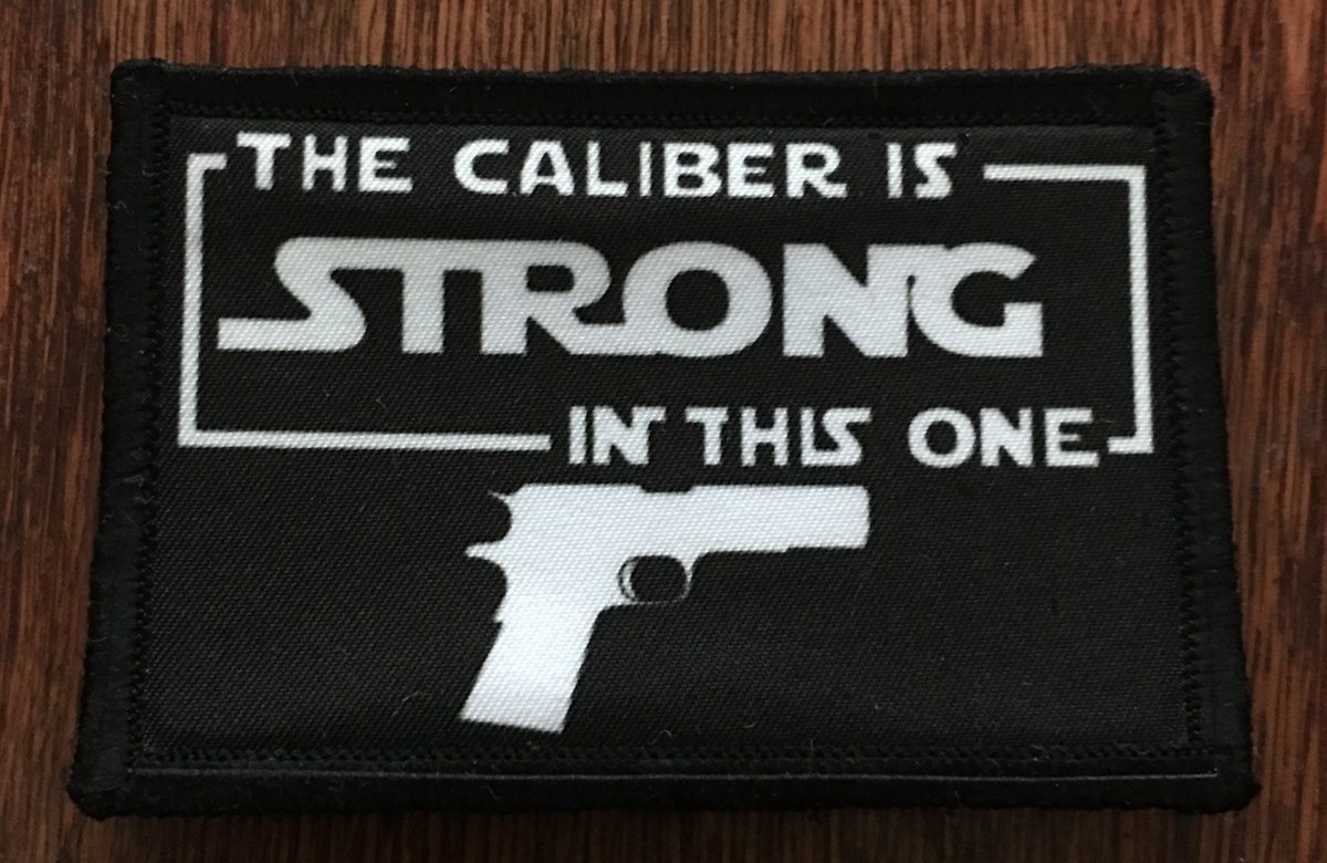 The Caliber Is Strong With This One Morale Patch Morale Patches Redheaded T Shirts