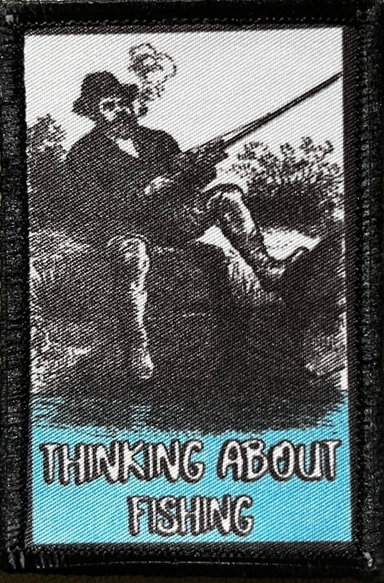Thinking About Fishing Morale Patch Morale Patches Redheaded T Shirts