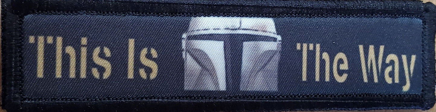 This is the Way Mandalorian 1x4" Morale Patch Morale Patches Redheaded T Shirts