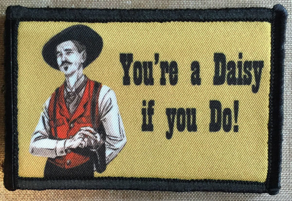 Tombstone Doc Holiday I'm Your Huckleberry Morale Patch. Perfect for Your  Tactical Military Army Gear, Backpack, Operator Baseball Cap, Plate