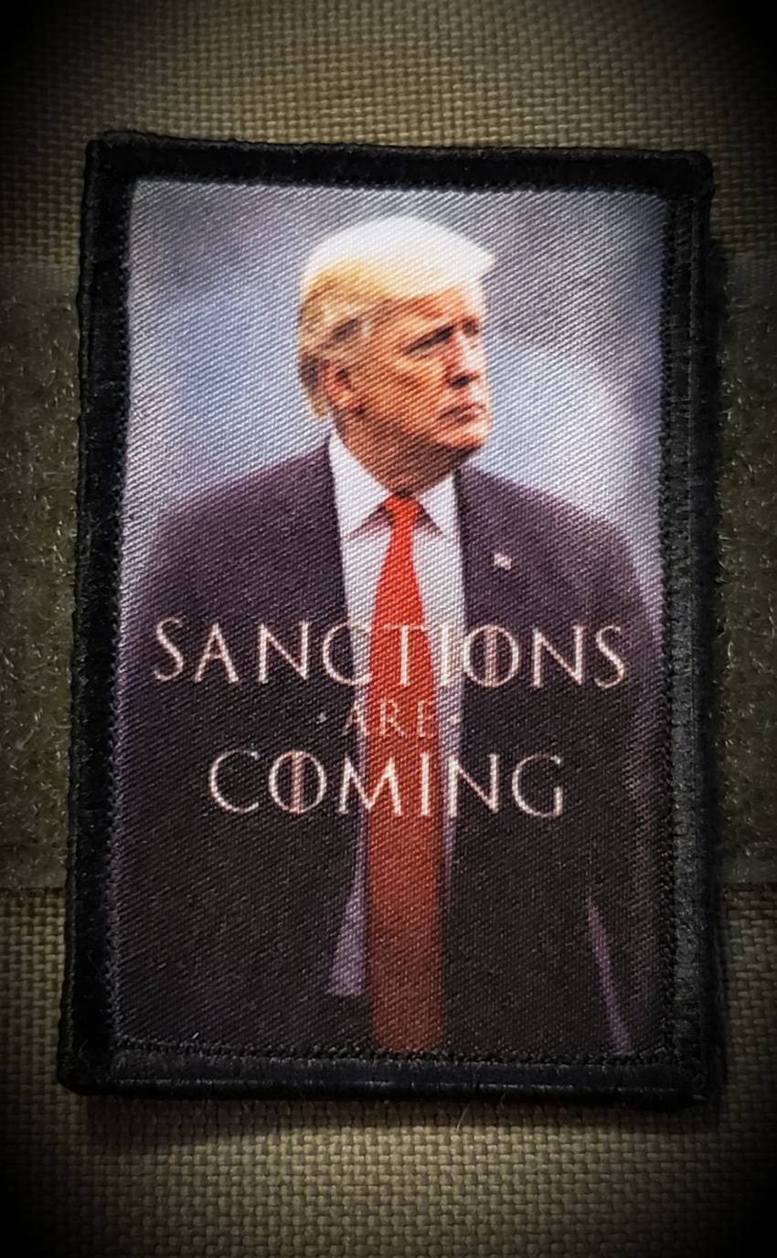 Trump 'Sanctions are Coming' Morale Patch Morale Patches Redheaded T Shirts
