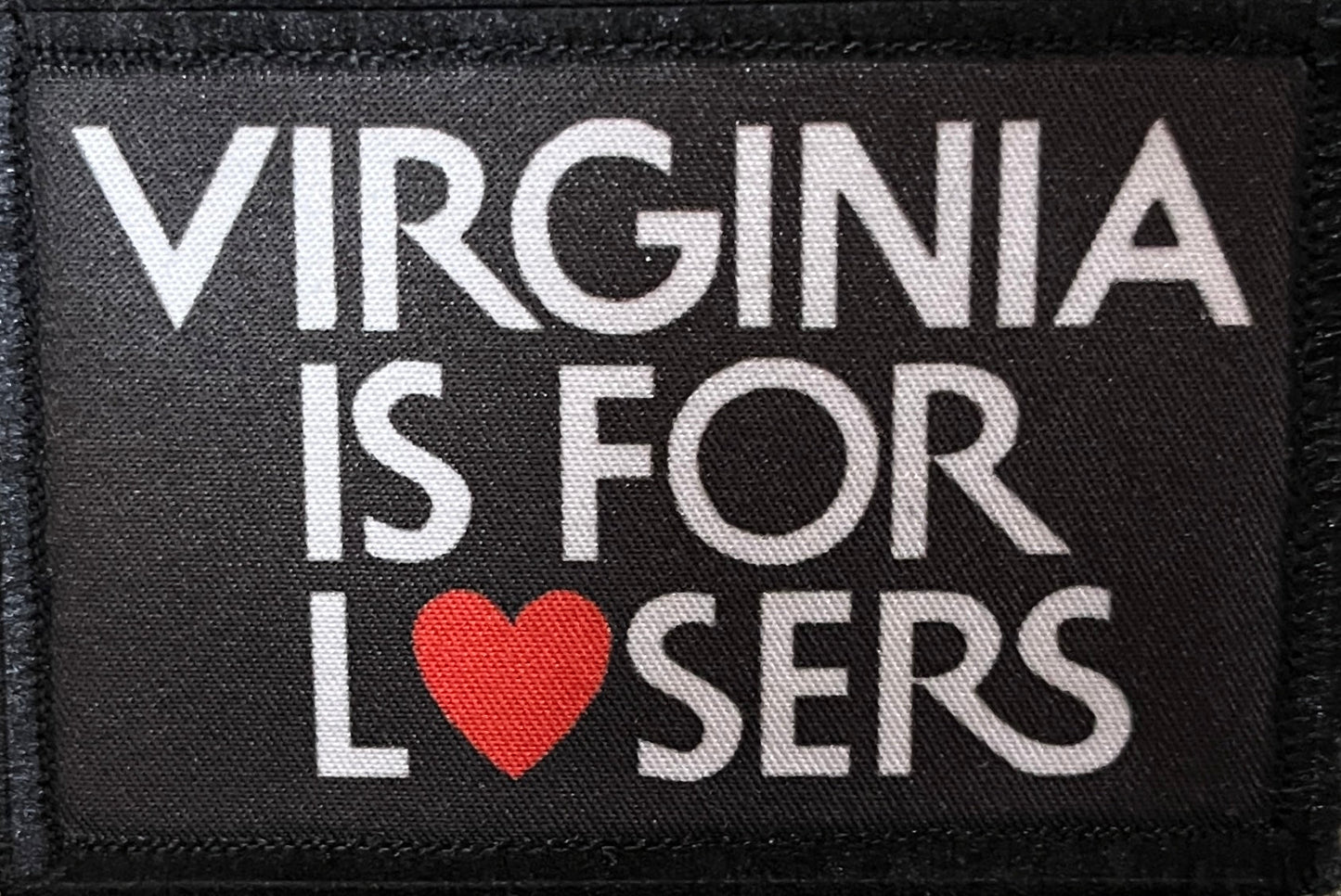 Virginia is for Losers Morale Patch Morale Patches Redheaded T Shirts