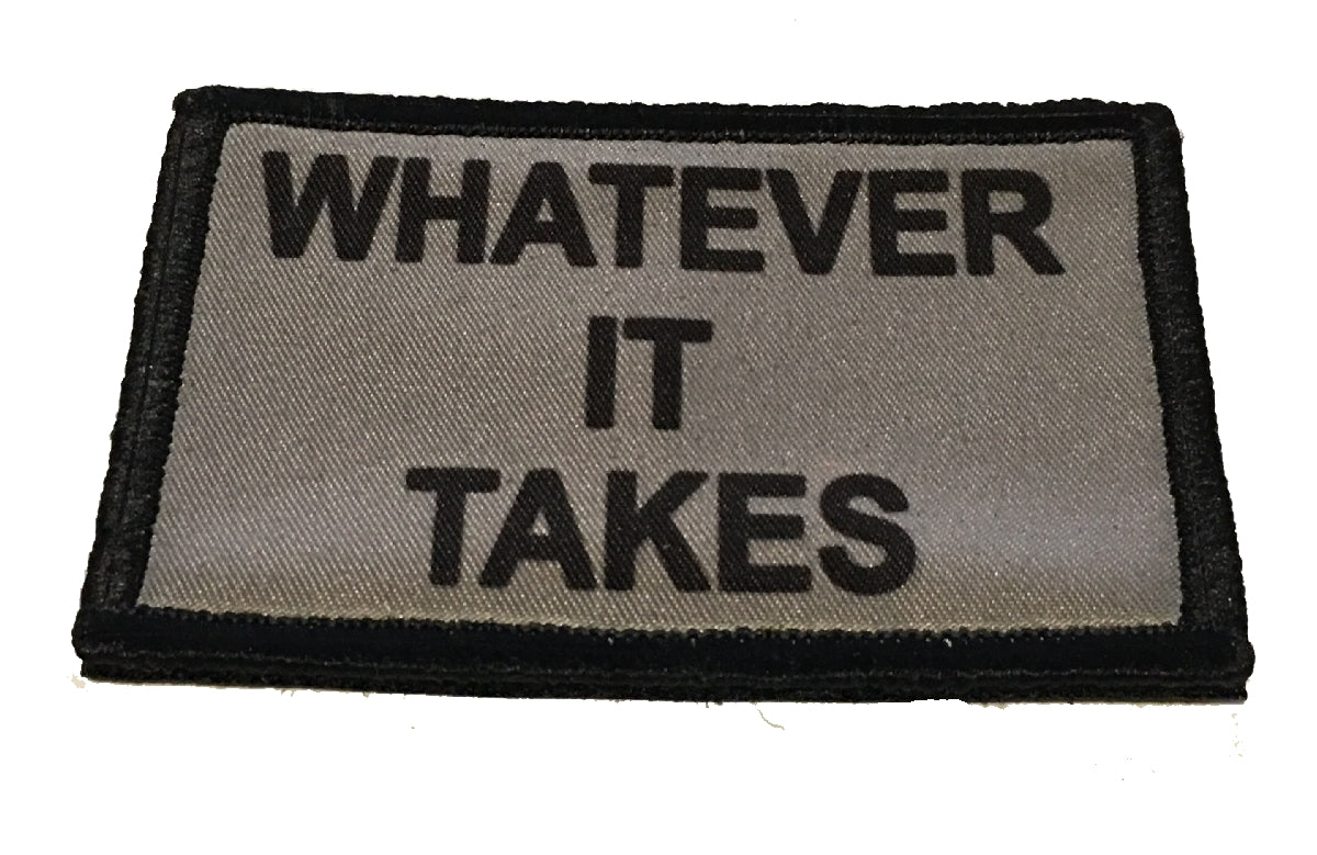 Whatever It Takes Morale Patch Morale Patches Redheaded T Shirts