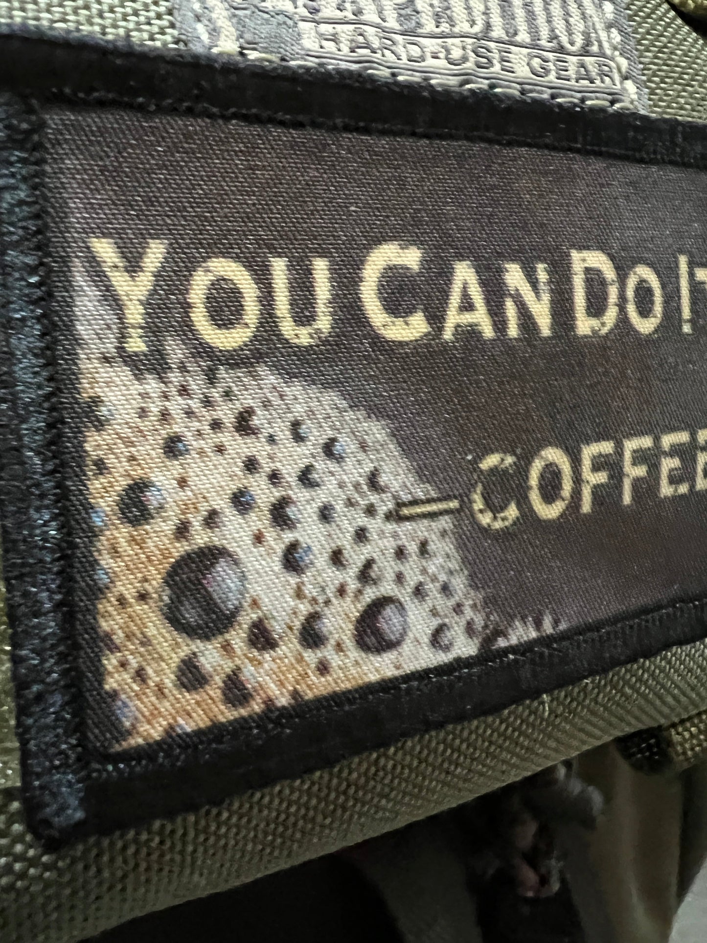 You Can Do It -Coffee Morale Patch Morale Patches Redheaded T Shirts