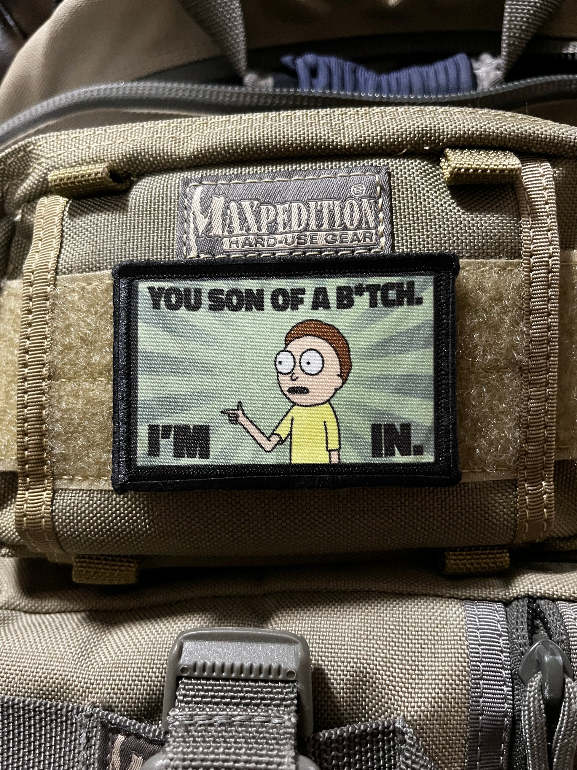 You Son of A B---h I'm In Rick and Morty Morale Patch Morale Patches Redheaded T Shirts