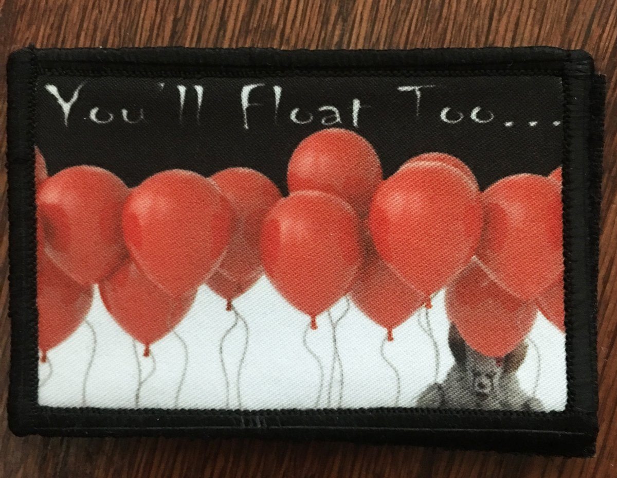 You'll Float Too "IT" Morale Patch Morale Patches Redheaded T Shirts