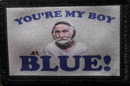 You're My Boy Blue Morale Patch Morale Patches Redheaded T Shirts